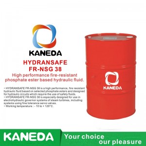 KANEDA HYDRANSAFE FR-NSG 38 Högpresterande brandbeständig fosfatesterbaserad hydraulvätska.